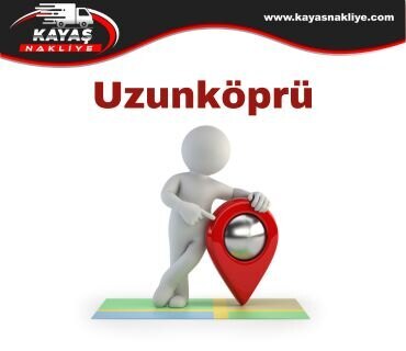 Uzunköprü Nakliyat Firması
